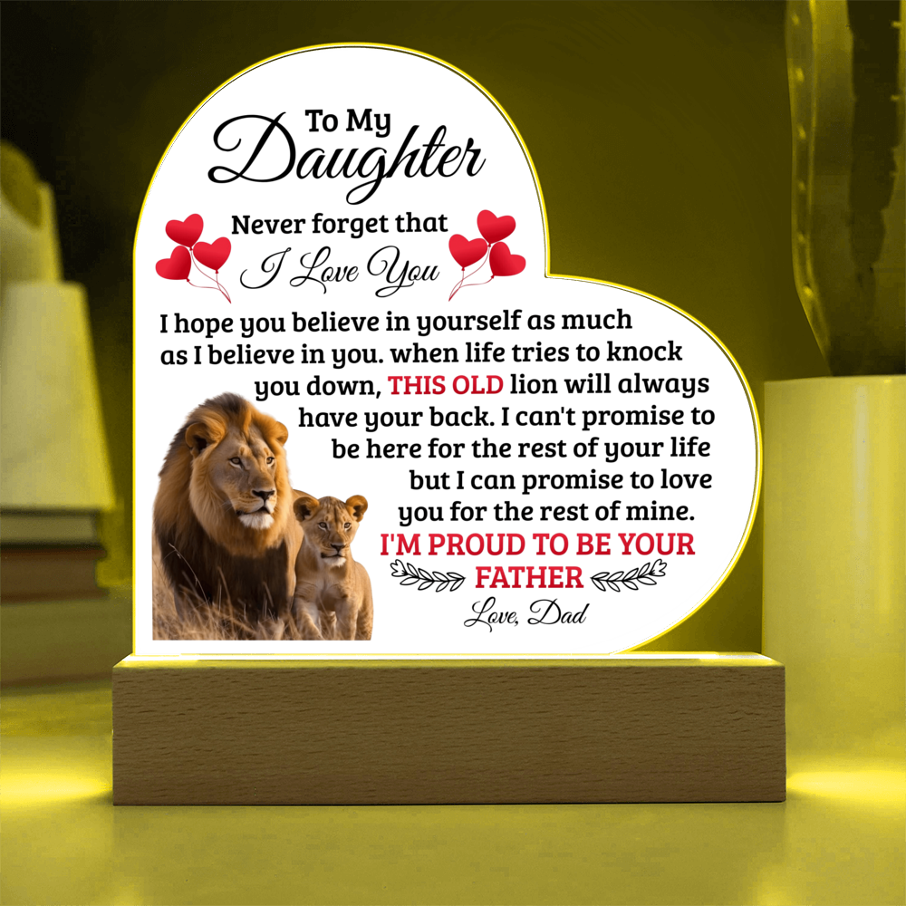 To My Daughter Old Lion – Acrylic Heart Plaque